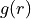g(r)