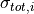 \sigma_{tot,i}