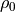 \rho_{0}